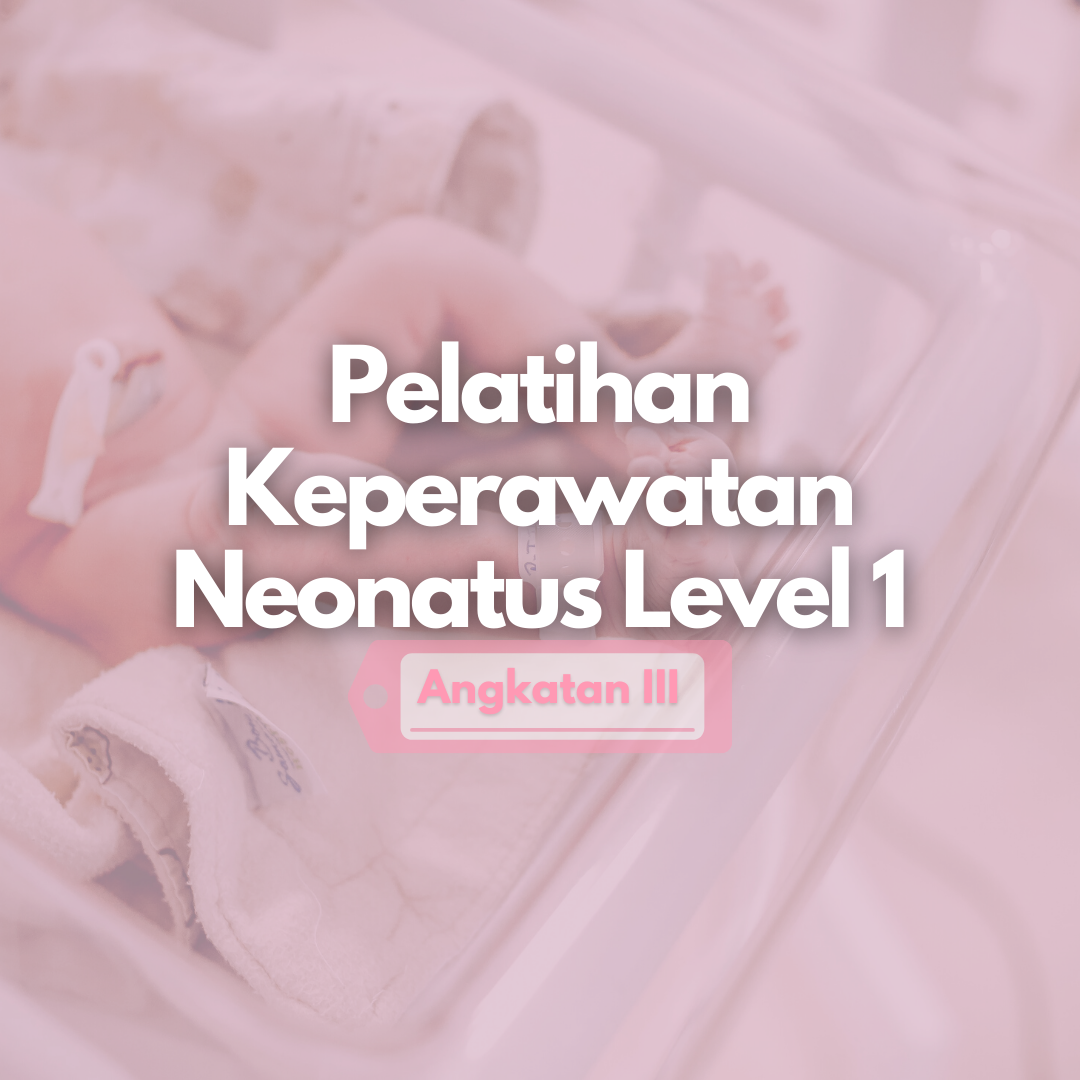 NEONATUS LEVEL-1 ANGKATAN III NEONATUS LEVEL-1
