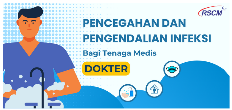 PPI-MEDIS-DOKTER Pencegahan dan Pengendalian Infeksi (PPI) Bagi Dokter
