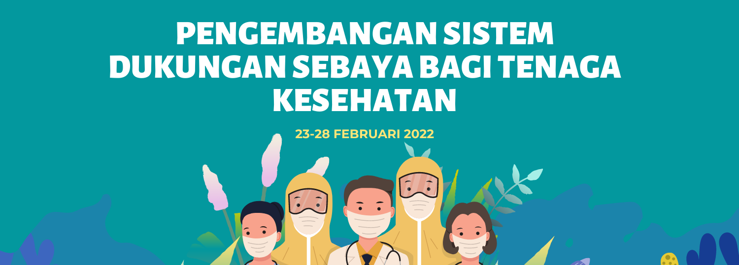 WS-Dukungan Sebaya Workshop Pengembangan Sistem Dukungan Sebaya Bagi Tenaga Kesehatan