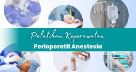 KEPERAWATAN PERIOPERATIF ANESTESIA PELATIHAN KEPERAWATAN PERIOPERATIF ANESTESIA