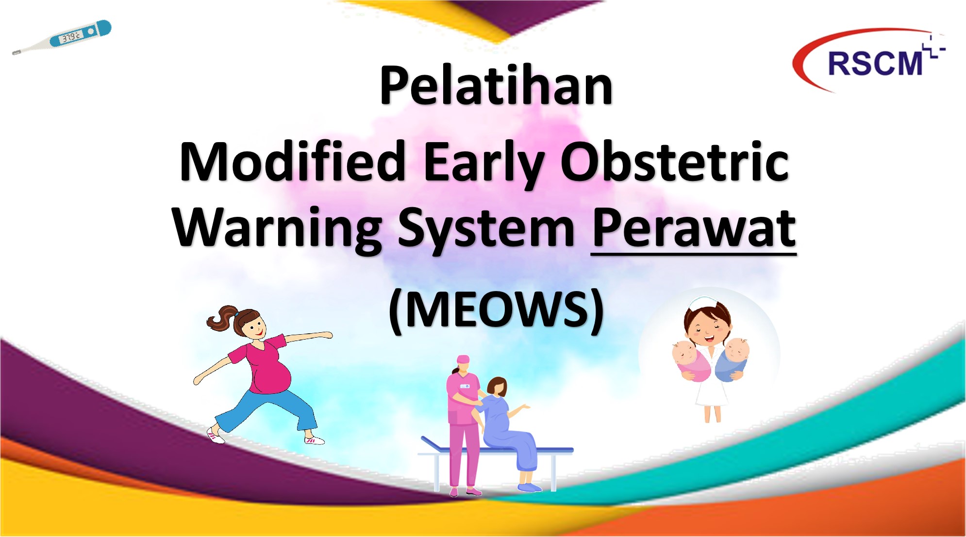 MEOWS Perawat-2022 Modified Early Obstetry Warning System (MEOWS) untuk Perawat