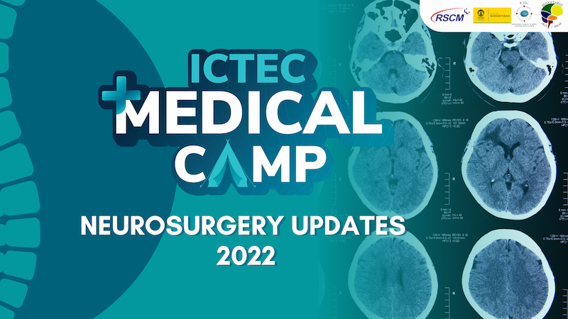 Neurosurg Updates ICTEC Medical Camp - Neurosurgery Updates