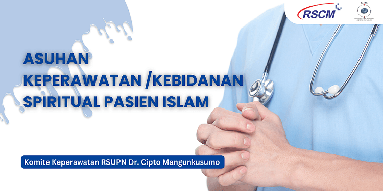 ASUHAN KEPERAWATAN SPIRITUAL PELATIHAN ASUHAN KEPERAWATAN SPIRITUAL PASIEN (ISLAM)