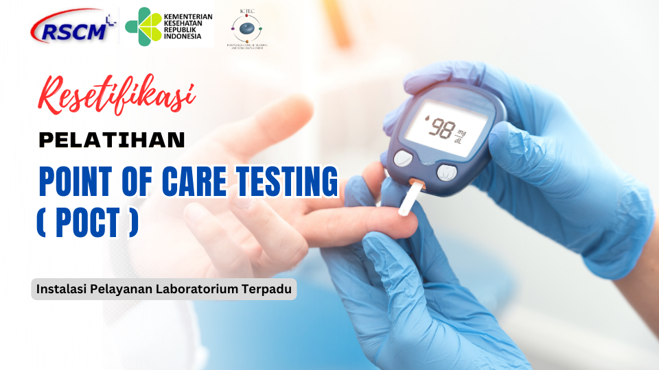 Resetifikasi-POCT Resertifikasi Pelatihan Point of Care Testing