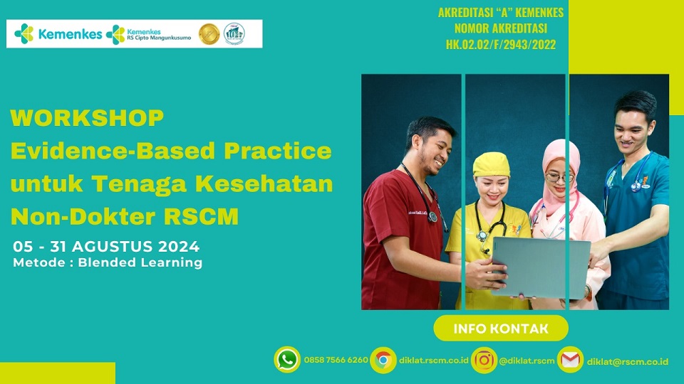 EBP-2024 Workshop Evidence-Based Practice untuk Tenaga Kesehatan Non-Dokter RSCM